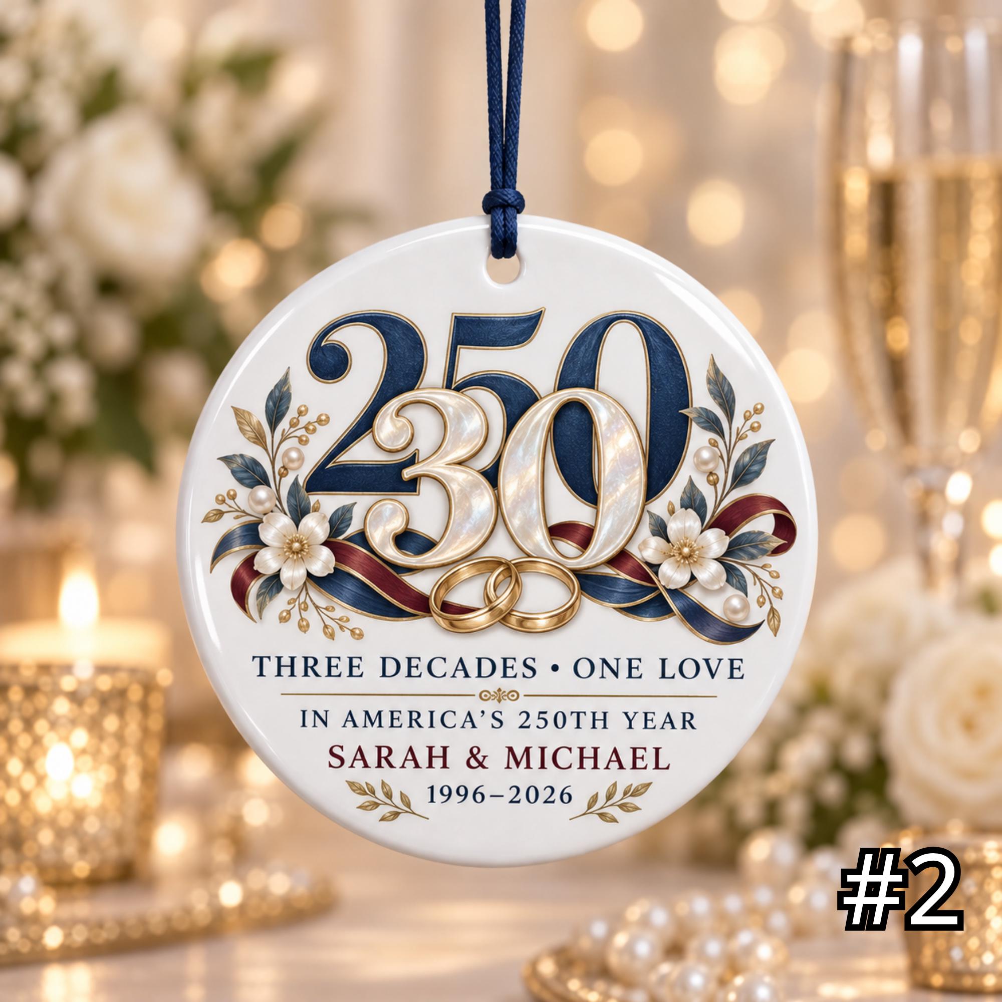 Personalized America 250 30th Wedding Anniversary Ceramic Ornament