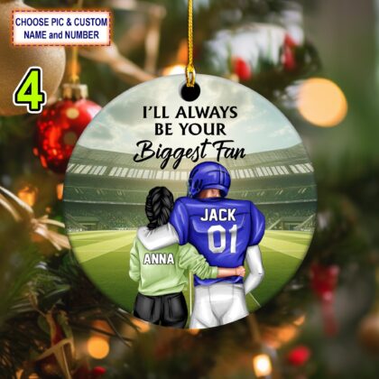 Custom Name – Number Football I'll Always Be Your Biggest Fan Christmas Ornament - Image 4