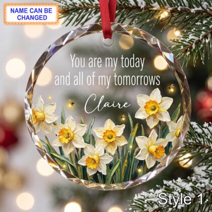 Personalized Love Glass Ornament – You Are My Today and All of My Tomorrows