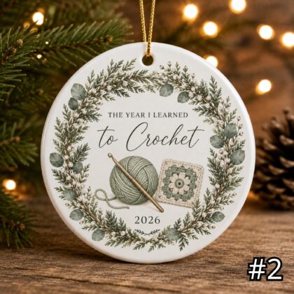 Alternative view of The Year I Learned to Crochet Ornament – Personalized Ceramic Christmas Keepsake