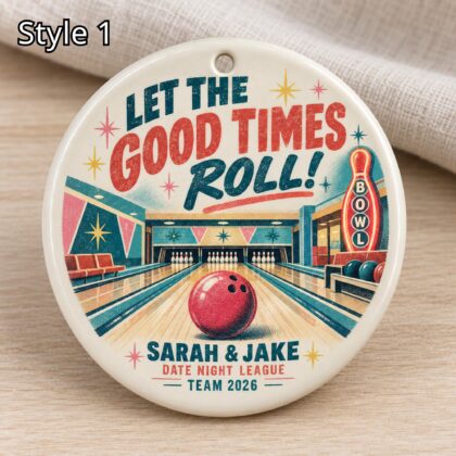 Personalized Bowling Ceramic Ornament – Retro 50s Good Times Roll Gift