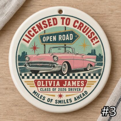 Personalized New Driver Ceramic Ornament – Licensed to Cruise Retro 50s First Car Gift - Image 3