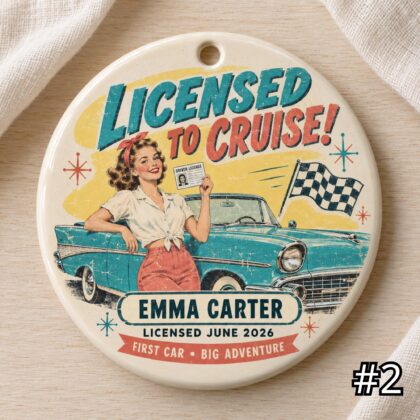 Alternative view of Personalized New Driver Ceramic Ornament – Licensed to Cruise Retro 50s First Car Gift