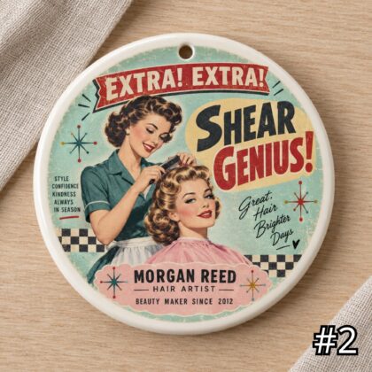Alternative view of Personalized Hairstylist Ceramic Ornament – Good Hair Starts Here Retro 50s Salon Gift