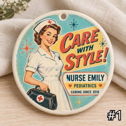Personalized Nurse Ceramic Ornament – Care with Style Retro 50s Healthcare Gift