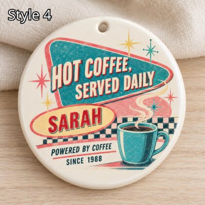 Personalized Coffee Lover Ceramic Ornament – Retro 50s Diner Kitchen Gift - Image 4
