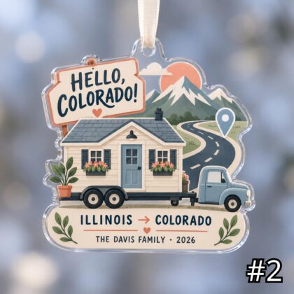 Alternative view of Personalized Home on the Move Acrylic Ornament – Custom Moving Christmas Keepsake