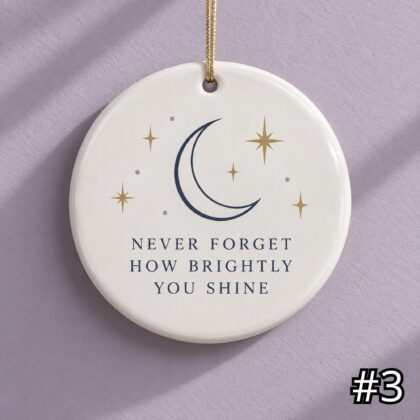 Moon and Golden Stars Ceramic Ornament – Never Forget How Brightly You Shine Inspirational Gift - Image 3