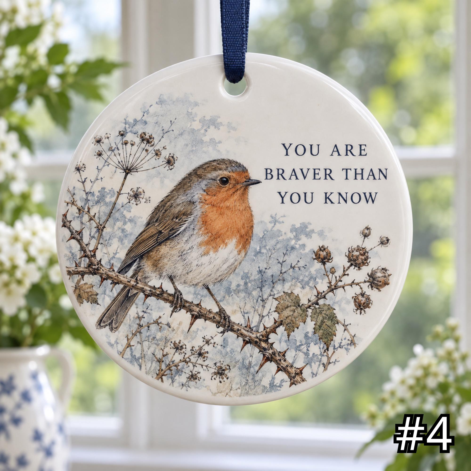 Robin on a Branch Ceramic Ornament – You Are Braver Than You Know Encouragement Gift - Image 4